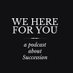 We Here For You: A Podcast About Succession (@asuccessionpod) Twitter profile photo We Here For You: A Podcast About Succession (@asuccessionpod) Twitter profile photo