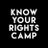 Know Your Rights Camp