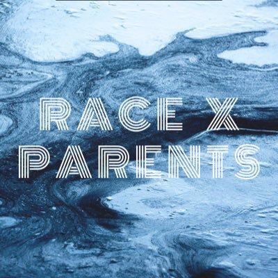 RACE x PARENTS: September 26th at 5:00pm on Zoom