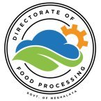 Directorate of Food Processing functioning under The Department of Agriculture Meghalaya.