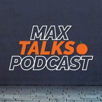 The MaxTalks Podcast (@themaxtalkspod) 's Twitter Profile
