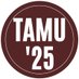 TAMU '25 (@tamuclassof25) Twitter profile photo TAMU '25 (@tamuclassof25) Twitter profile photo
