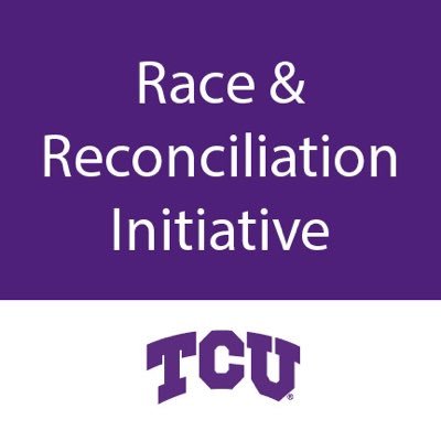 TCU Race & Reconciliation Initiative