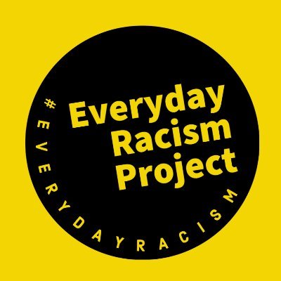 Documenting the everyday experiences of racism since 2013 | Tweet using #EverydayRacism | Pioneered by @theflaneur__ | The new home of @everyday_racism