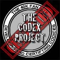 The 40K Community's effort to develop and test for fan created Codices and other projects for use and play with 40K Rogue Trader