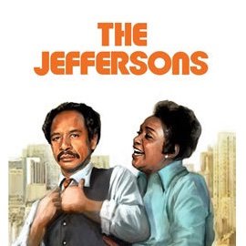 ★ The Jeffersons ★