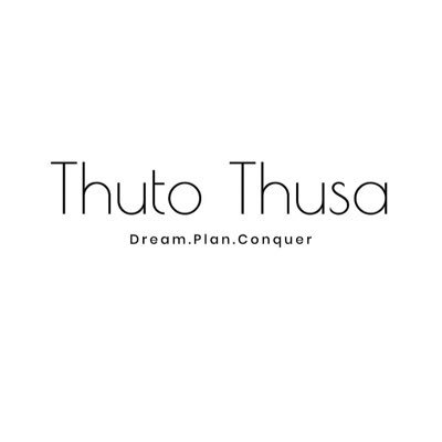 Thusa_Thusa's profile picture. Dream. Plan. Conquer 📚
