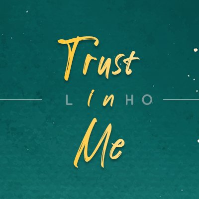 Trust in me LINHO ★さんのプロフィール画像