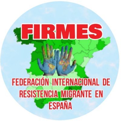 FIRMES: Fed. Intl. de Resistencia Migrante en Esp.