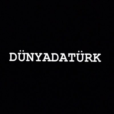 DÜNYADA TÜRK