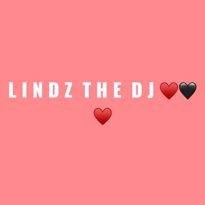 -DJ- Lindz The DJ-Deep/Soul DJ🎧Mother to a king 🤴 -Facebook :Lindz_The_DJ Instagram:Lindz_The_DJ