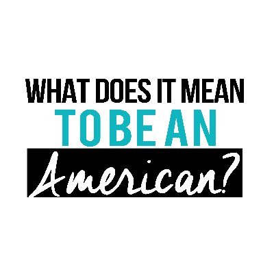 What Does It Mean To Be An American?
