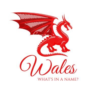 Wales - What's In A Name