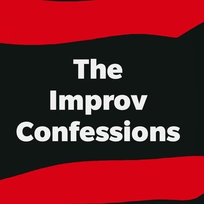 Anonymously submitted confessions of improvisers around the world, things from workshops, rehearsals, and shows.
No names, no being a dick. PM submissions.