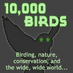 10,000 Birds (@10000birds) Twitter profile photo 10,000 Birds (@10000birds) Twitter profile photo