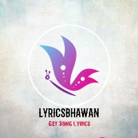 Lyricsbhawan(@lyricsbhawan) 's Twitter Profile Photo