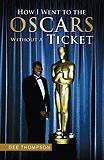 Actor and Author of the book How I Went To The Oscars Without A Ticket----true story.  https://t.co/UalGr9yVed