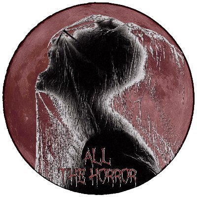 A circular logo for All The Horror, a muted red moon with a silhouette of a short haired figure from the shoulder up, facing left. A thin veil or water covers the face, having been thrown towards the face and it covers the whole figure.
Dripping red and white letter read "All The Horror"