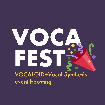 Celebrating Vocaloid & Vocal Synthesis Fan Culture! - WE NO LONGER RUN EVENTS - Tag @vocafest for a boost for your zine, album collab, etc! 🎉 🎉 🎉