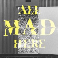 All Mad Here (@allmadhere4) 's Twitter Profile