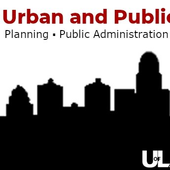 UPA @ UofL // PhD in Urban and Public Affairs // Master of Public Administration // Master of Urban Planning // Bachelor in Urban Studies or Sustainability