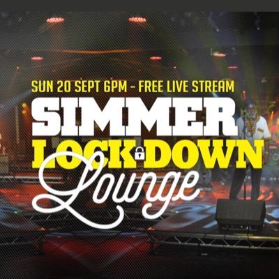 Simmer Lock Down Lounge comes to your living rooms as a live stream on Sun 20th Sept 2020. lock-in on Facebook live and YouTube live
