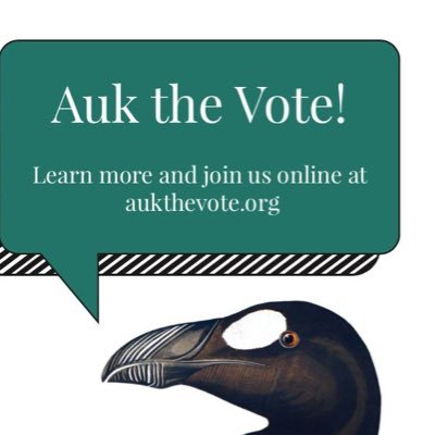 Auk the Vote! is an entirely grassroots drive to educate and mobilize birders across the U.S. to GET OUT THE ENVIRONMENTAL VOTE!