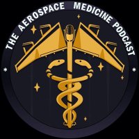 The Aerospace Medicine Podcast(@AeroMedPodcast) 's Twitter Profile Photo