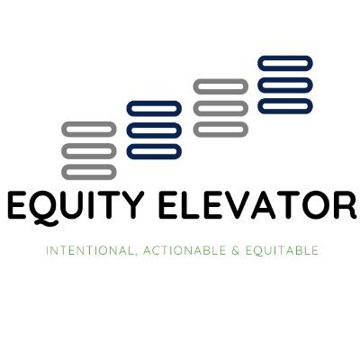 ElevatorEquity's profile picture. Actionable, intentional and equitable education consulting to promote equity in education.