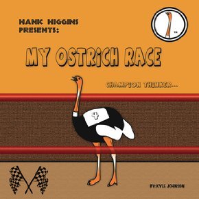 Hank Higgins is a confident, rhyming, positive thinking ostrich. He races against his fellow ostriches to win a trophy, ostrich feed, and the owner's glory.