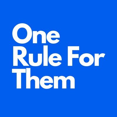 One Rule For Them - a grassroots campaign fighting back against a Prime Minister who thinks it's one rule for his lot, and another for the rest of us. DMs open.