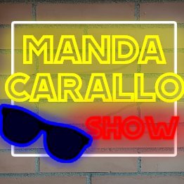 Manda Carallo Show