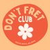 Don't Fret Club (@dontfretclub) Twitter profile photo Don't Fret Club (@dontfretclub) Twitter profile photo