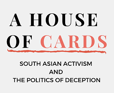 Analyzing organizations, groups and individuals involved in anti-Hindu activism under the South Asian and Progressive labels.