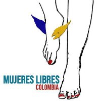 Mujeres Libres Colombia(@MujeresLibresCo) 's Twitter Profile Photo