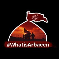 #WhatIsArbaeen - Official(@WhatIsArbaeen) 's Twitter Profile Photo