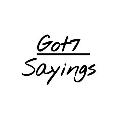 — For the wild things GOT7 have said