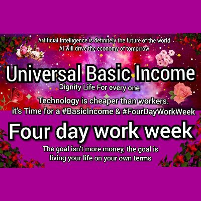 #UniversalBasicIncome- dignity Life For every one.
#ArtificialIntelligence is definitely the future of the world.
AI will drive the #economy of tomorrow