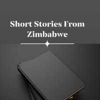 Short Stories From Zimbabwe(@263ShortStories) 's Twitter Profile Photo