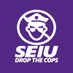 SEIU Drop the Cops! (@SEIUDropTheCops) Twitter profile photo