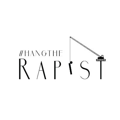 We demand Public Execution of Rapists.