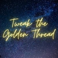 Tweak The Golden Thread(@TwTGoldenT) 's Twitter Profile Photo