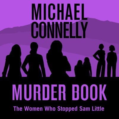 True crime podcast hosted by best selling author Michael Connelly. Season 1 - The Tell-Tale Bullet. Season 2 - The Women Who Stopped Sam Little