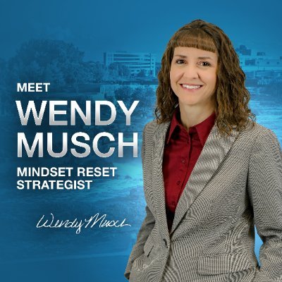 wendymusch's profile picture. Mindset Reset Strategist 🎯 Empowering Your Success in Life    #AskWendyMusch 🔥