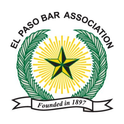 El Paso Bar Association, Established in 1897