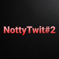 NottyTwit#2 (@2nottytwit) 's Twitter Profile Photo NottyTwit#2 (@2nottytwit) 's Twitter Profile Photo