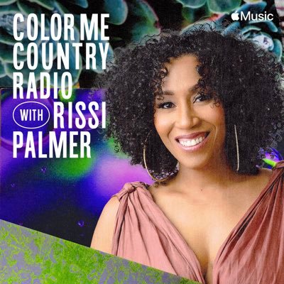 Color Me Country Radio w/ Rissi Palmer