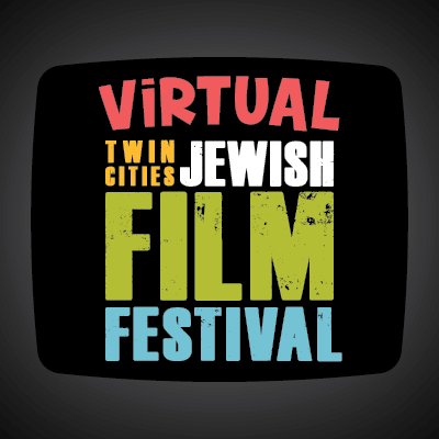 The Sabes JCC and the St. Paul JCC are thrilled to present the 2020 VIRTUAL Twin Cities Jewish Film Festival, Oct 15 - Nov 1.