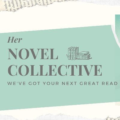 Her Novel Collective has your next great read! If you enjoy engaging stories that connect us all, then here you've found your people.