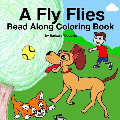 A Fly Flies, Read Along Coloring Book is a delightful story about a boy and his dog and cat. See what happens when a fly flies by. It's a fun story to color.